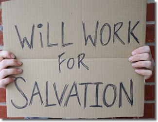 will-work-for-salvation